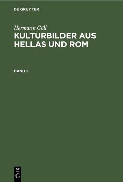 Hermann Göll: Kulturbilder aus Hellas und Rom. Band 2 (eBook, PDF) - Göll, Hermann