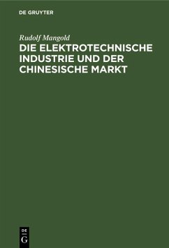 Die elektrotechnische Industrie und der chinesische Markt (eBook, PDF) - Mangold, Rudolf