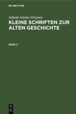 Johann Gustav Droysen: Kleine Schriften zur alten Geschichte. Band 2 (eBook, PDF)