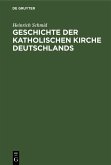 Geschichte der Katholischen Kirche Deutschlands (eBook, PDF)