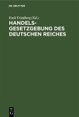 Handelsgesetzgebung des Deutschen Reiches (eBook, PDF)