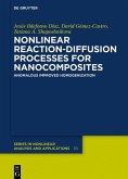 Nonlinear Reaction-Diffusion Processes for Nanocomposites (eBook, ePUB)