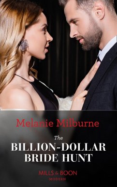 The Billion-Dollar Bride Hunt (Mills & Boon Modern) (eBook, ePUB) - Milburne, Melanie