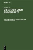 Das Buch der Auswahl von den Augenkrankheiten (eBook, PDF)