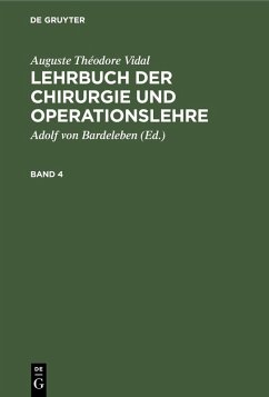 Cover Auguste Théodore Vidal: Lehrbuch der Chirurgie und Operationslehre. Band 4 (eBook, PDF)