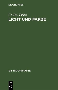 Licht und Farbe (eBook, PDF) - Pisko, Fr. Jos.