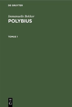 Cover Immanuelis Bekker: Polybius. Tomus 1 (eBook, PDF)