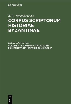 Ioannis Cantacuzeni eximperatoris historiarum libri IV (eBook, PDF)