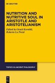 Nutrition and Nutritive Soul in Aristotle and Aristotelianism (eBook, ePUB)