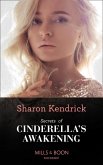 Secrets Of Cinderella's Awakening (Mills & Boon Modern) (eBook, ePUB)
