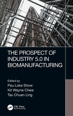The Prospect of Industry 5.0 in Biomanufacturing (eBook, PDF)