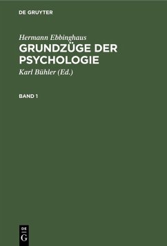 Hermann Ebbinghaus: Grundzüge der Psychologie. Band 1 (eBook, PDF) - Ebbinghaus, Hermann