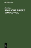 Römische Briefe vom Concil (eBook, PDF)