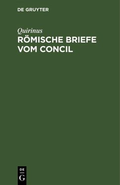 Römische Briefe vom Concil (eBook, PDF) - Quirinus