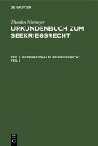 Internationales Seekriegsrecht, Teil 2 (eBook, PDF)