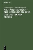 Militärstrafrecht für Heer und Marine des Deutschen Reichs (eBook, PDF)