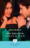 Stolen Nights With The Single Dad (Mills & Boon Medical) (eBook, ePUB) Stolen Nights With The Single Dad (Mills & Boon Medical) (eBook, ePUB)