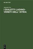 I dialetti Ladino-Veneti dell' Istria (eBook, PDF)