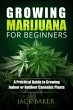 Growing Marijuana for Beginners: A... - Bild 1