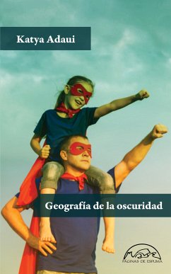 Geografïa de la oscuridad (eBook, ePUB) - Adaui, Katya