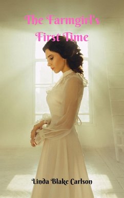 Cover The Farmgirl's First Time (eBook, ePUB)