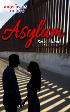 Asylum (eBook, ePUB) - Adams, Betsy