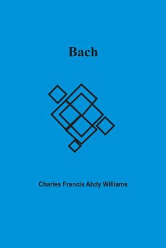 Bach - Williams, Charles Francis Abdy