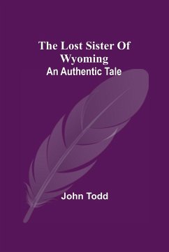The Lost Sister Of Wyoming - Todd, John