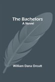 The Bachelors; A Novel