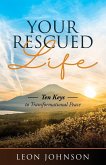 Your Rescued Life