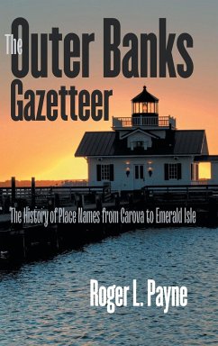 The Outer Banks Gazetteer - Payne, Roger L.