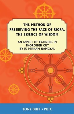 The Dzogchen Method of Preserving the Face of Rigpa, 