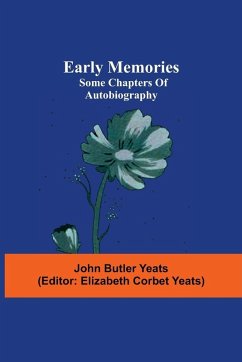 Cover Early Memories; Some Chapters Of Autobiography