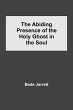The Abiding Presence of the Holy Ghost... - Bild 1