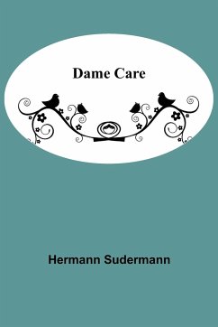 Dame Care - Sudermann, Hermann