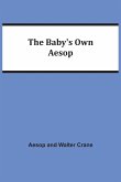 The Baby's Own Aesop