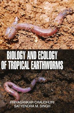 BIOLOGY AND ECOLOGY OF TROPICAL EARTHWORMS - Chaudhari, P. S.