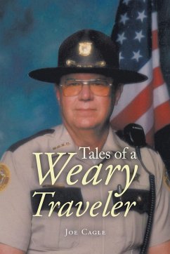 Tales of a Weary Traveler - Cagle, Joe