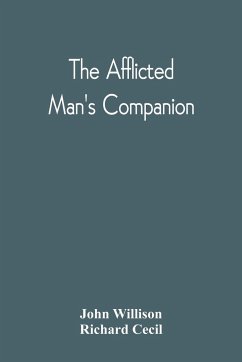 The Afflicted Man'S Companion - Willison, John; Cecil, Richard