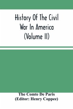 History Of The Civil War In America (Volume Ii) - Comte de Paris, The