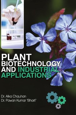 PLANT BIOTECHNOLOGY AND INDUSTRIAL APPLICATIONS - Chauhan, Alka