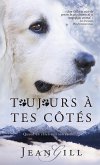 Toujours à tes côtés