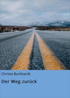 Der Weg zurück (eBook, ePUB) - Burkhardt, Christa