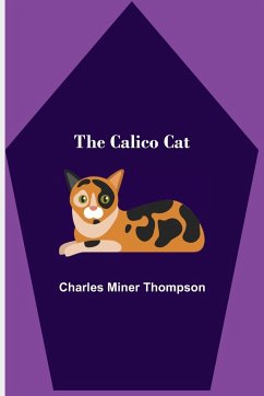 The Calico Cat - Miner Thompson, Charles