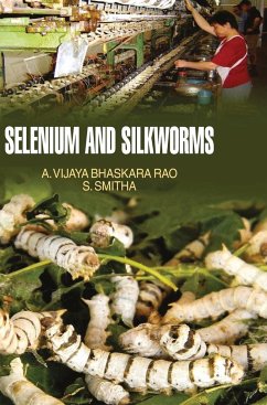 Selenium and Silkworm - Rao, A. V. Bhaskara