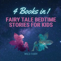 Fairy Tale Bedtime Stories for Kids - Fairy, Wild