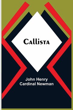 Callista - Henry Cardinal Newman, John