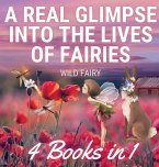 A Real Glimpse Into the Lives of Fairies