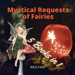 Mystical Requests of Fairies - Fairy, Wild