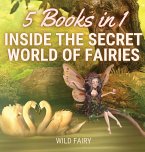 Inside the Secret World of Fairies